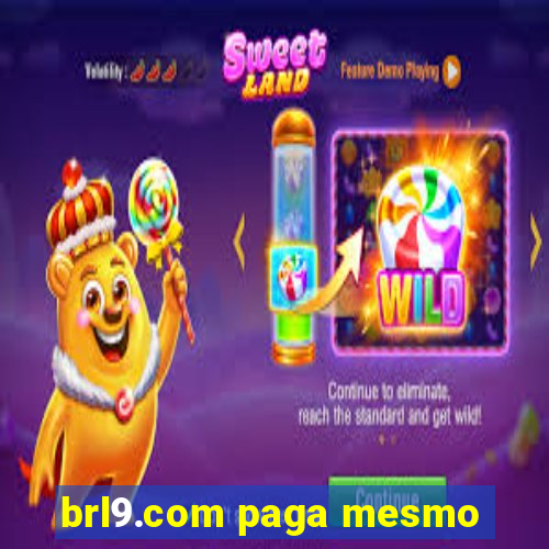 brl9.com paga mesmo